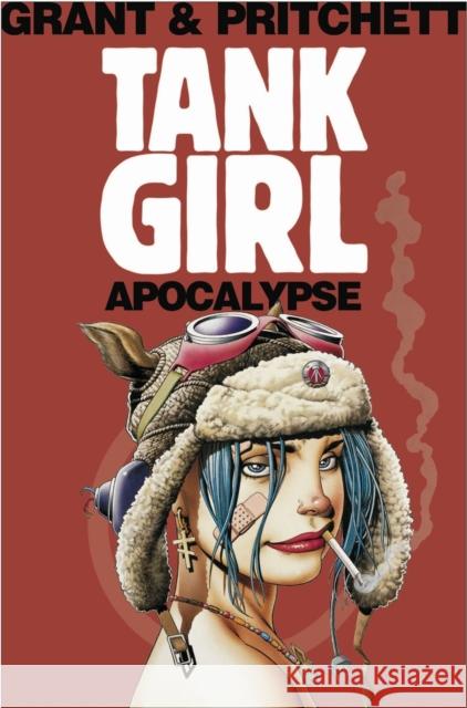 Tank Girl: Apocalypse (Remastered Edition) Grant, Alan 9781845767655 Titan Books Ltd
