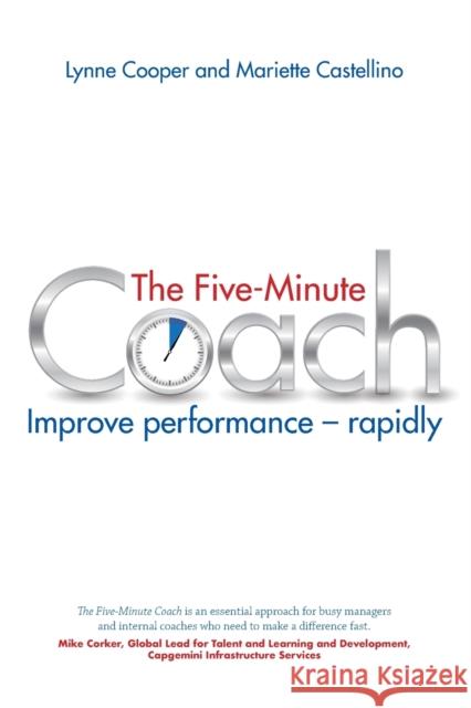 The Five Minute Coach: Improve Performance - Rapidly Cooper, Lynne 9781845908003 Crown House Publishing