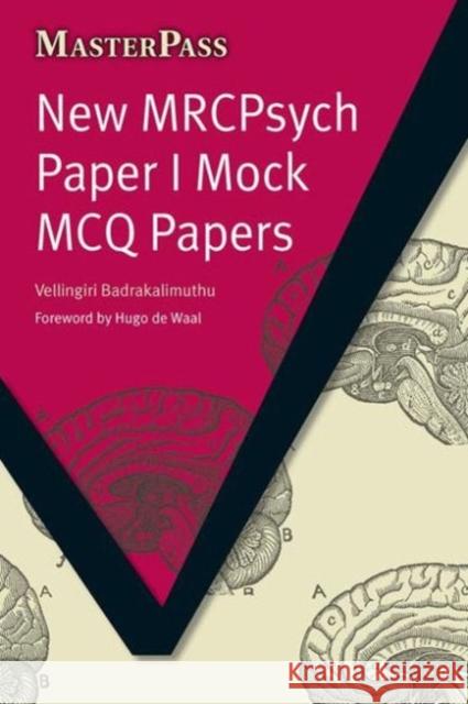 New Mrcpsych Paper I Mock McQ Papers Badrakalimuthu, Vellingiri 9781846193132 RADCLIFFE PUBLISHING LTD