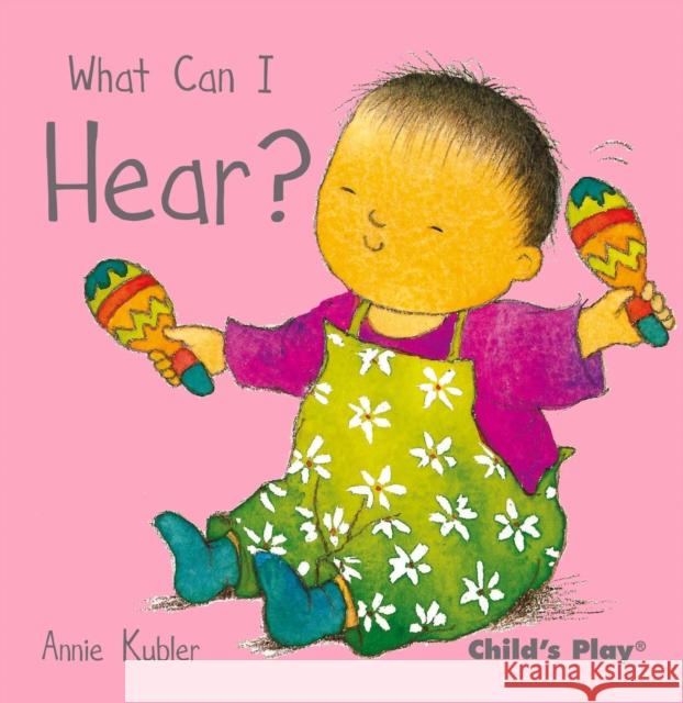 What Can I Hear? Annie Kubler 9781846433771