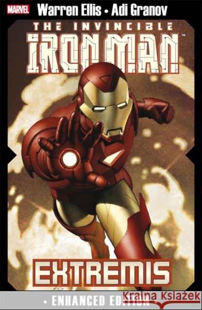 Invincible Iron Man, The: Extremis: Enhanced Edition Warren Ellis, Adi Granov 9781846535277