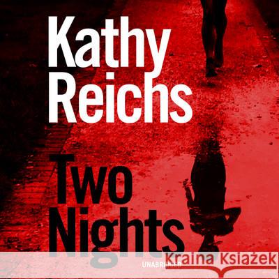 Two Nights Kathy Reichs, Coleen Marlo, Kim Mai Guest 9781846573910 Cornerstone