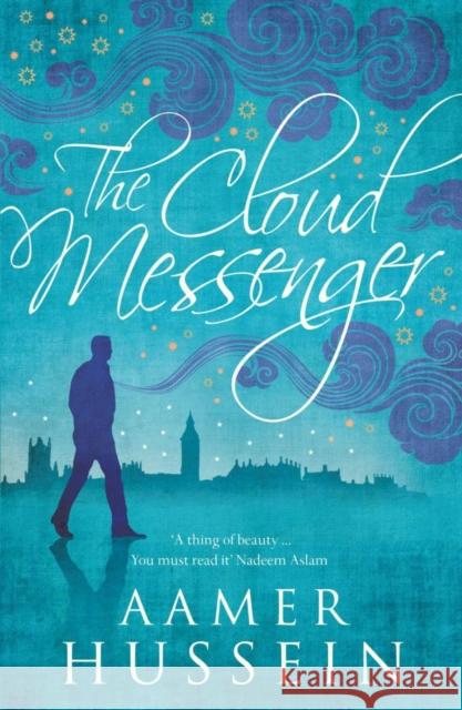 The Cloud Messenger Hussein, Aamer 9781846590894