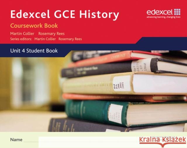 Edexcel GCE History A2 Unit 4 Coursework Book Rosemary Rees, Martin Collier 9781846905094