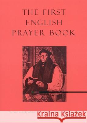 The First English Prayer Book: The First Worship Edition Since the Original Publication in 1549 Robert Va 9781846941306 O Books