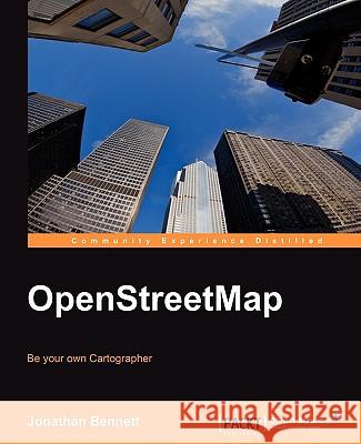 Openstreetmap Bennett, Jonathan 9781847197504 Packt Publishing