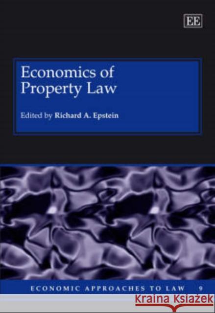 Economics of Property Law  9781847201140 Edward Elgar Publishing Ltd