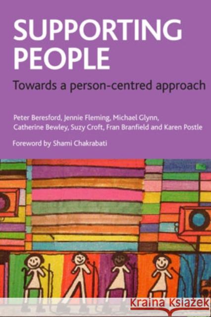 Supporting People: Towards a Person-Centred Approach Beresford, Peter 9781847427625