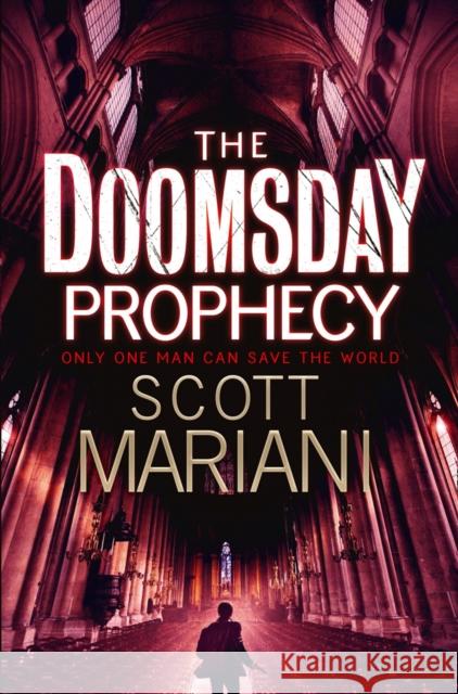 The Doomsday Prophecy Scott Mariani 9781847563422
