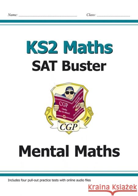 KS2 Maths - Mental Maths Buster (with audio tests) CGP Books CGP Books  9781847628152 Coordination Group Publications Ltd (CGP)