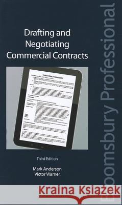 Drafting and Negotiating Commercial Contracts Mark Anderson, Victor Warner 9781847667441 Bloomsbury Publishing PLC