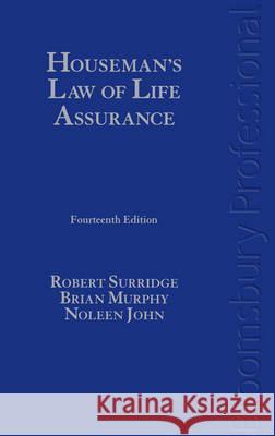 Houseman's Law of Life Assurance Brian Murphy, Noleen John, Robert Surridge 9781847667489