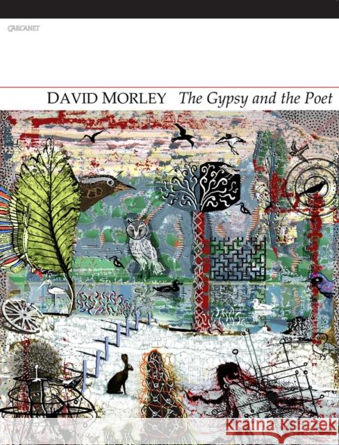 Gypsy and the Poet PB Morley, David 9781847771247