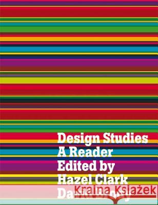 Design Studies: A Reader Clark, Hazel 9781847882370