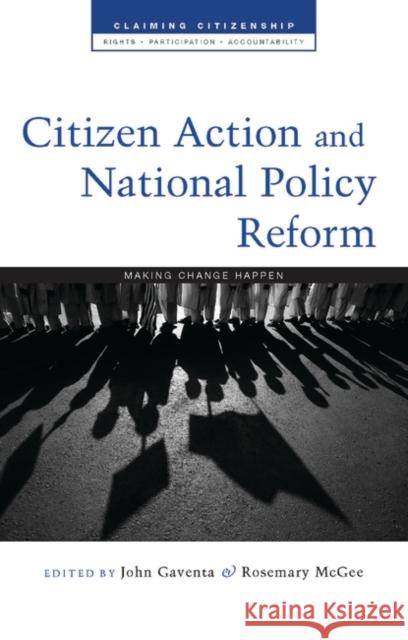 Citizen Action and National Policy Reform: Making Change Happen Naciri, Rabéa 9781848133853 Zed Books