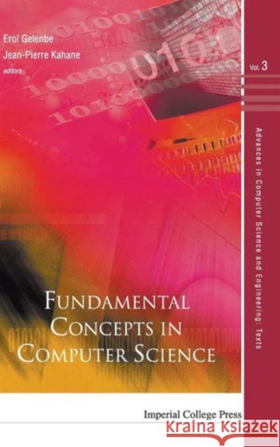 Fundamental Concepts in Computer Science Gelenbe, Erol 9781848162907 Imperial College Press
