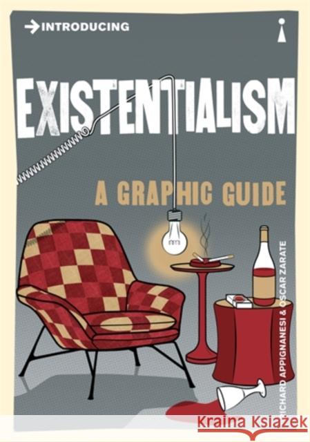 Introducing Existentialism: A Graphic Guide Richard Appignanesi 9781848316133