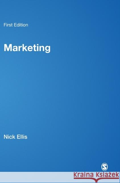 Marketing: A Critical Textbook Ellis, Nick 9781848608771 Sage Publications (CA)