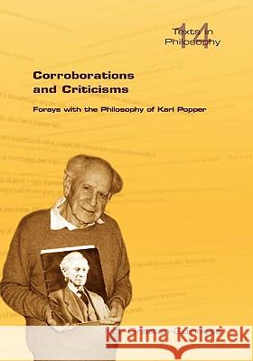 Corroborations and Criticisms. Forays with the Philosophy of Karl Popper Ivor Grattan-Guinness 9781848900042
