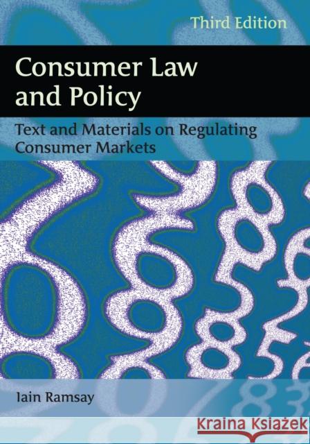 Consumer Law and Policy Ramsay, Iain 9781849462624 0