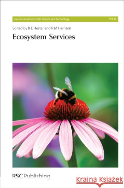 Ecosystem Services R M Harrison 9781849730181 0