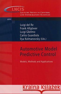 Automotive Model Predictive Control: Models, Methods and Applications del Re, Luigi 9781849960700 Springer