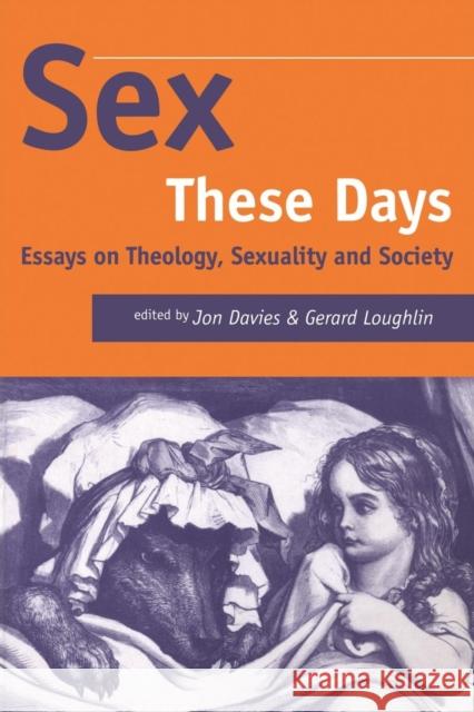 Sex These Days Davies, Jon 9781850758044 Sheffield Academic Press