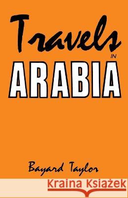 Travels in Arabia T. Stevens 9781850770848 0