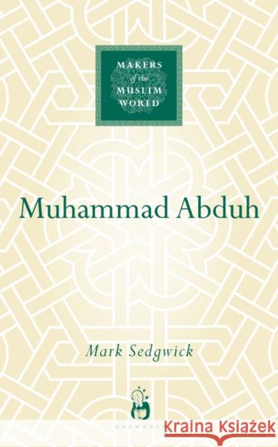 Muhammad Abduh Mark Sedgwick 9781851684328