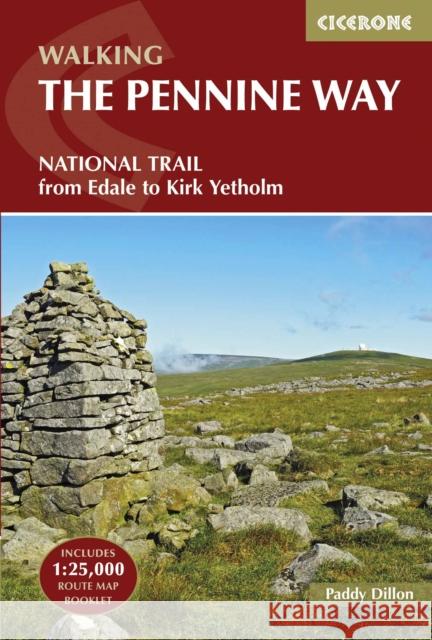 The Pennine Way: From Edale to Kirk Yetholm Paddy Dillon 9781852849061 Cicerone Press