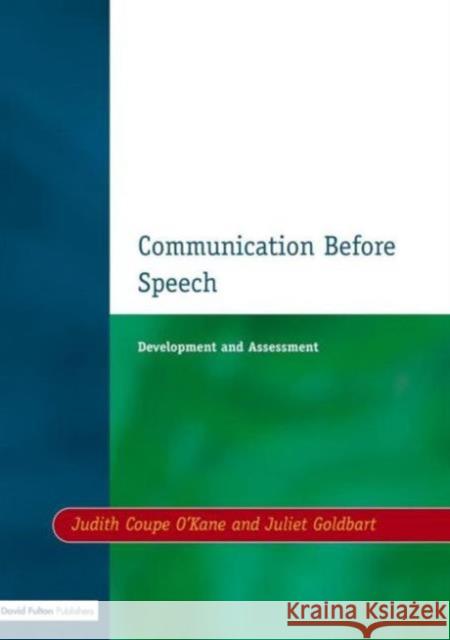 Communication before Speech: Development and Assessment O'Kane, Judith Coupe 9781853464867