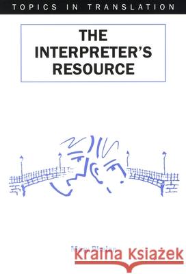 The Interpreter's Resource Mary Phelan 9781853595158 Multilingual Matters Limited