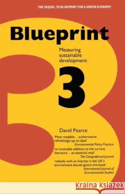 Blueprint 3: Measuring Sustainable Development Pearce, David 9781853831836