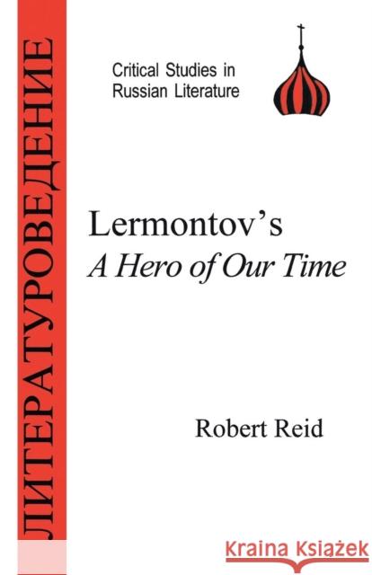 Lermontov's Hero of Our Time Reid, Robert 9781853994241