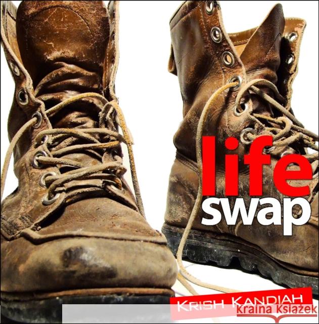 Lifeswap: Finding the Life You Always Wanted Krish Kandiah 9781854248671 MONARCH BOOKS