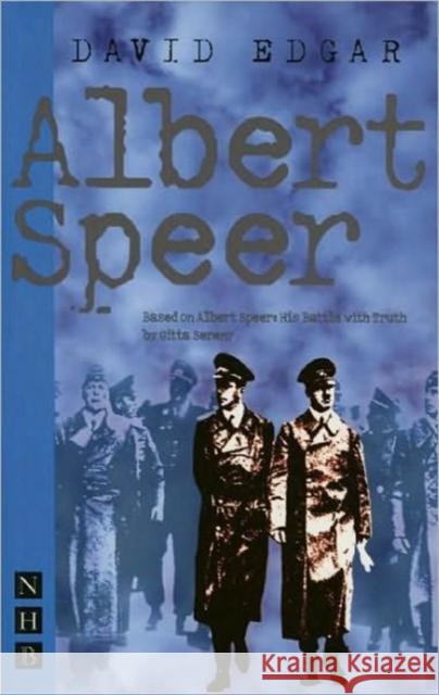 Albert Speer David Edgar 9781854594853 Nick Hern Books