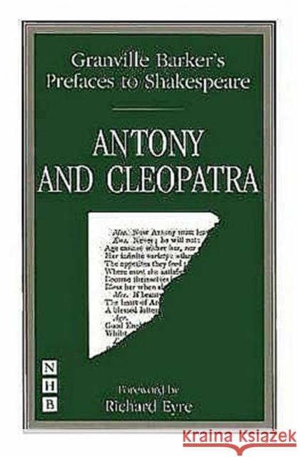 Preface to Antony and Cleopatra Harley Granville Barker 9781854595973