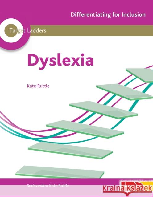 Target Ladders: Dyslexia Kate Ruttle 9781855035485
