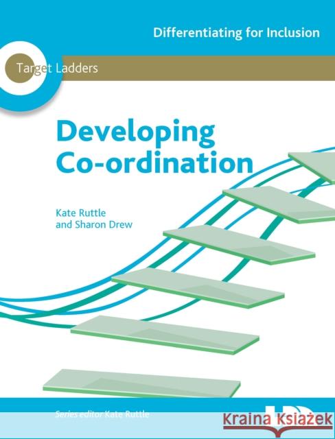 Developing Co-Ordination Kate Ruttle 9781855036017