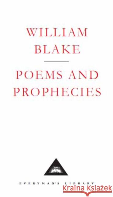 Poems And Prophecies William Blake 9781857150346 EVERYMAN'S LIBRARY