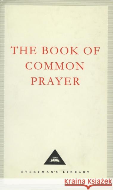 The Book Of Common Prayer: 1662 Version Thomas Cranmer 9781857152418 Everyman