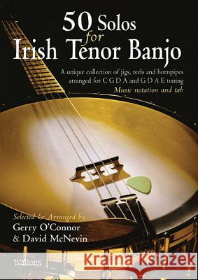 50 Solos for Irish Tenor Banjo David McNevin 9781857201475 Waltons Irish Music