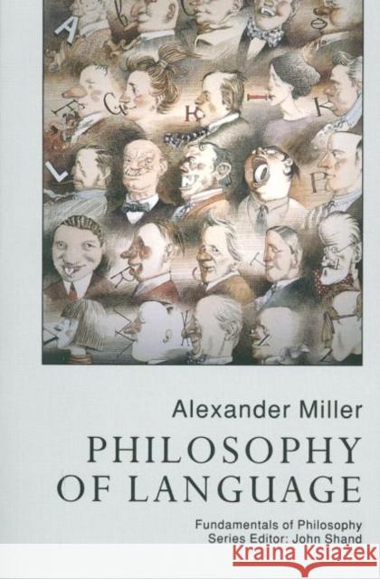 Philosophy of Language Miller, Alex 9781857284706