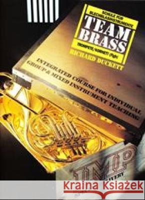 Team Brass: Trumpet / Cornet (German Language Edition) Alfred Publishing 9781859092262 International Music Publications