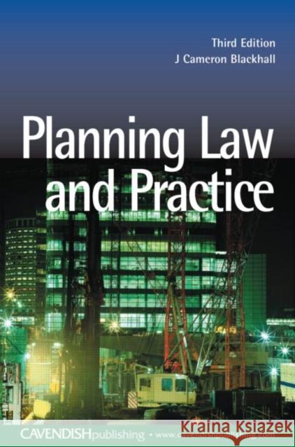 Planning Law and Practice J Cameron Blackhall 9781859417485 0