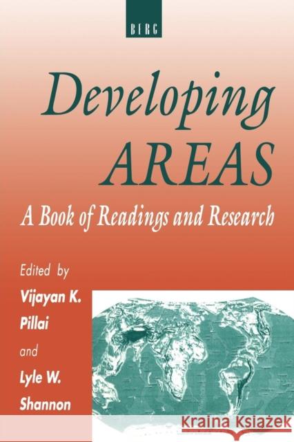 Developing Areas : A Book of Readings and Research Vijayan K Pillai 9781859730027