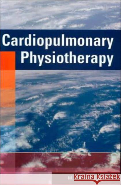 Cardiopulmonary Physiotherapy M. Jones 9781859962978 0