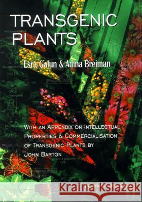 Transgenic Plants Adina Breiman John Barton Esra Galun 9781860940620 World Scientific Publishing Company