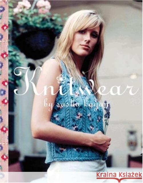 Knitwear Sasha Kagan 9781861085191 Guild of Master Craftsman Publications