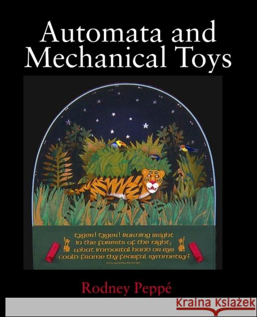 Automata and Mechanical Toys Rodney Peppe 9781861265104 The Crowood Press Ltd